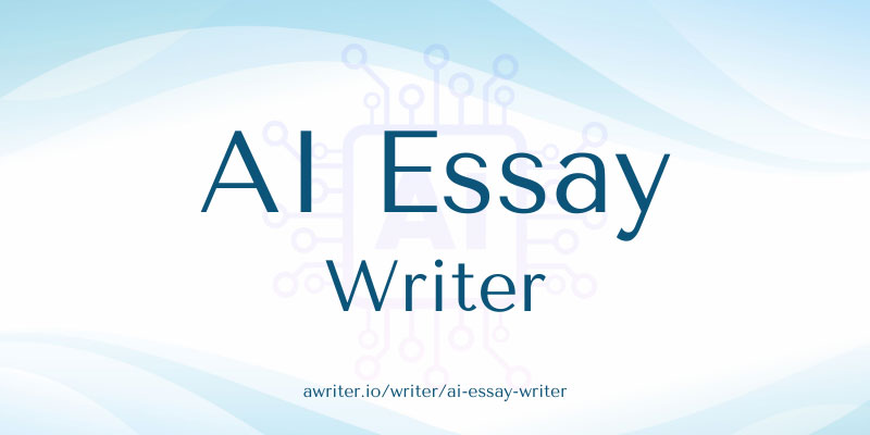 AI Essay Writer - Free AI Writer Tool | aWriter.io