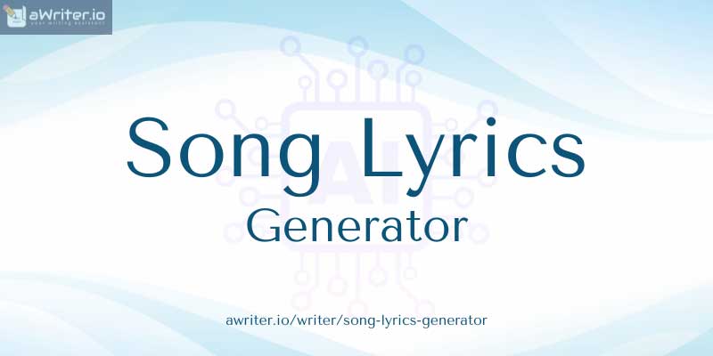 100% Free AI Song Lyrics Writer Tool - Write a Song Now