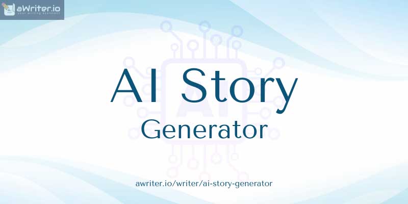 AI Story Generator - Write anything
